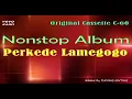 Download Lagu Album Karo Nonstop : PARKEDE LAMEGOGO