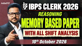 IBPS Clerk Reasoning Memory Based Questions 2026 | All Shift Review & Difficulty Level