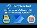 How to sort an array of objects with Power Automate