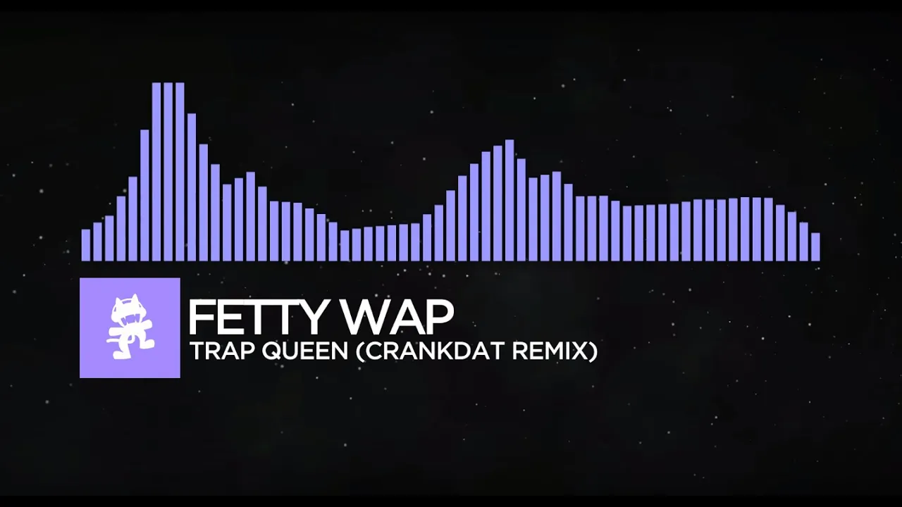 [Future Bass] - Fetty Wap - Trap Queen (Crankdat Remix) [Monstercat Visualizer]