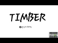 Download Lagu TIMBER _yn slatty ft saint stunna official  audio