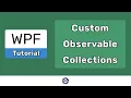 Creating Custom Observable Collections w INotifyCollectionChanged - WPF TUTORIAL