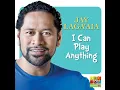I Can Play Anything