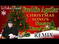 Download Lagu FREDDIE AGUILAR CHRISTMAS SONG'S ~NONSTOP DISCO CHA-CHA~REMIX...