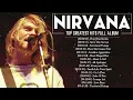 Lagu The Best Songs Of Nirvana Playlist 2023 - Nirvana Greatest Hits Full Album