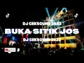 Download Lagu DJ BUKA SITIK JOS STYLE SLOW BASS [FREE ACAPELLA]