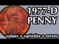 1977-D Pennies Worth Money - How Much Is It Worth and Why Errors Varieties and History