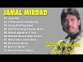 Lagu Lagu Terbaik Jamal Mirdad [ Full Album ] - Lagu Pop Indonesia Terbaik \u0026 Terpopuler Sepanjang Masa