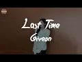 Download Lagu Giveon - Last Time (feat. Snoh Aalegra) (Lyric Video)