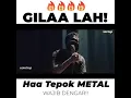 HAA TEPOK versi METAL cover bosskurr...