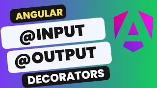 Angular Input and Output Decorators