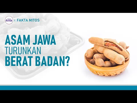 Benarkah Air Asam Jawa Bisa Bantu Turunkan Berat Badan?