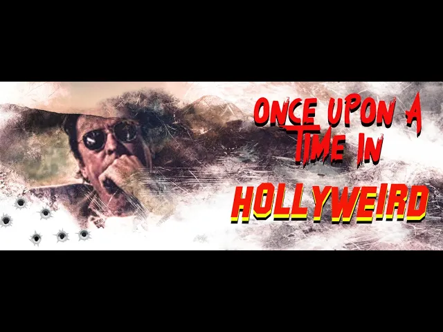 Once Upon a Time in Hollyweird trailer