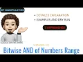 Bitwise AND of Numbers Range 2 Approaches Dry Run Leetcode 201