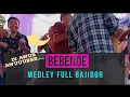 Download Lagu BEBENDE MEDLEY FULL BAJIDOR ENJOY PISANN ❗❗❗