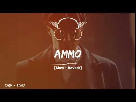 Download MP3 Ammo | Slowed and Reverb | Big Boi Deep | Byg Byrd | Brown Boys |