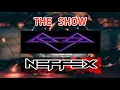 NEFFEX - THE SHOW