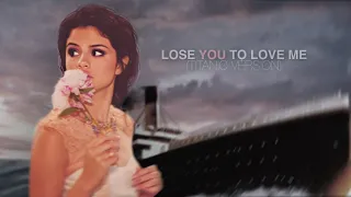 Download Selena Gomez – Lose You To Love Me (Titanic Version) MP3