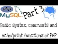PHP Mysql Lesson 3 Basic Syntax Comments Echo and Print Hindi Dev Chhatbar