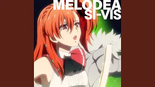 YouTube影片, 內容是SI-VIS：英雄之聲 的 第一話劇中曲「MELODEA」