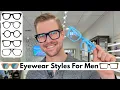 Selecting Glasses For Men Choosing Shape Color and Style