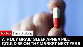 A Holy Grail Sleep Apnea Pill Could Be On The Market Next Year
