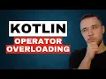 How Can Kotlin Operator Overloading Help You