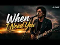 When I Need You (Leo Sayer) | Emotional Rock Ballad Cover
