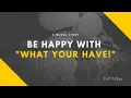 Download Lagu Be Happy With What You Have - A Moral Story