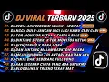 Lagu 🔥 DJ VIRAL TERBARU 2025 | FULL BASS MENGGUNCANG | TRENDING TIKTOK \u0026 YOUTUBE 🔥