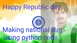 how to draw indian nation flag using python code