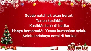 natal dihatiku nikita ft wawan yap lirik lagu