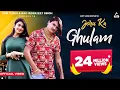 Download Lagu Amit Saini Rohtakiya : Joru Ka Ghulam (official Video) | Sweta Chauhan | Haryanvi Song