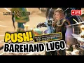 Download Lagu 🔴LIVE - PUSH BAREHAND LV 60 - LORD NINE (Pc/Mobile)