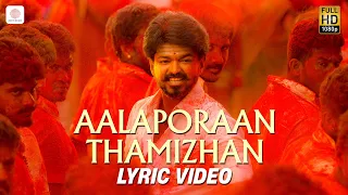 mersal aalaporaan thamizhan tamil lyric video vijay a r rahman atlee