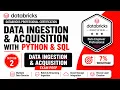 Databricks Data Engineer Professional Section 2 Data Ingestion Acquisition Exam Prep
