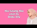 Download Lagu Aku Sayang Aku - Chintya Gabriella (Cover by Dinda Alfa) | Terimakasih masalalu, Kamu ajarku bahagia