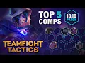 Top 5 BEST Team Comps for RANKED in Teamfight Tactics Patch 10 10