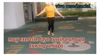 Download # Exercise tuwing umaga/Mag exercise tayo tuwing umaga/dhell Francisco MP3