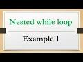 Example 1 Mastering Nested While Loops in C A Step-by-Step Guide c programming tutorial