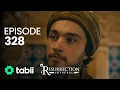 Resurrection: Ertuğrul | Episode 328