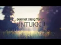 Download Lagu ucapan selamat ulang tahun buat diri sendiri