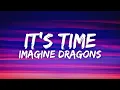 Download Lagu Imagine Dragons - It's Time (Lyrics)