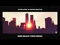 Afrojack & David Guetta - Hero (Black V Neck Remix)