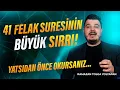 Felak Suresi Sırrı! 41 Kez Okursanız... | Ramazan Tolga Yolyapan
