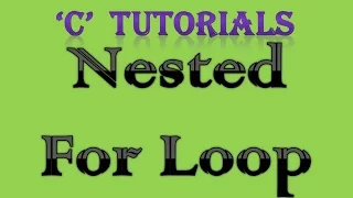 C Programming Tutorial 27 Nested For Loop