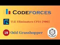 B Odd Grasshopper Codeforces Round 753 Div 3 TLE - Eliminators CP31 900 Rated GET CONCEPT