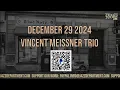 Vincent Meissner Trio Live From Blue Note Dresden
