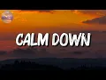 💢 Rema, Selena Gomez - Calm Down || Charlie Puth, Meghan Trainor, Gym Class Heroes, Adam Levine(Mix)