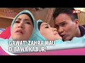 Mas Ridwan Kamu Harus Tolongin Zahra! | Wanita Perindu Surga Eps 27 (2/4)